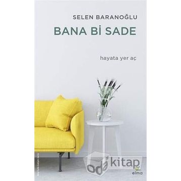 Bana Bi Sade - Selen Baranoğlu