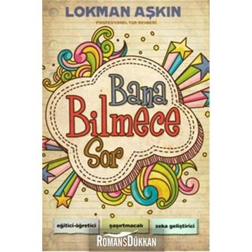 Bana Bilmece Sor - Lokman Aşkın