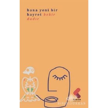Bana Bir Hayret - Bekir Dadır