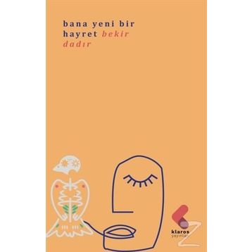 Bana Bir Hayret - Bekir Dadır