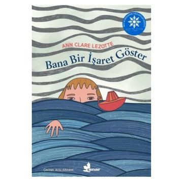 Bana Bir İşaret Göster - Ann Clare Lezotte