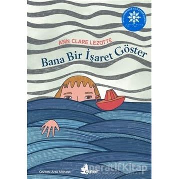 Bana Bir İşaret Göster - Ann Clare Lezotte