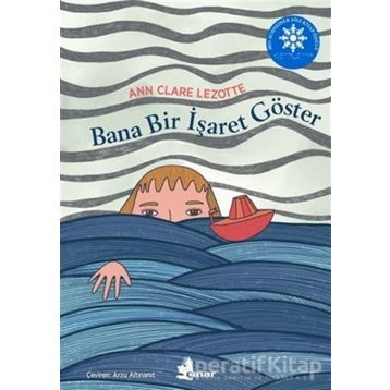 Bana Bir İşaret Göster - Ann Clare Lezotte