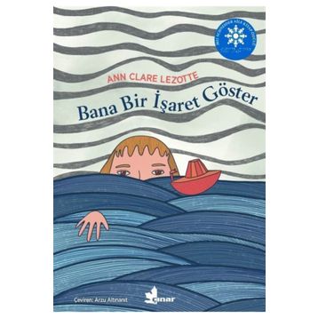 Bana Bir İşaret Göster - Ann Clare Lezotte
