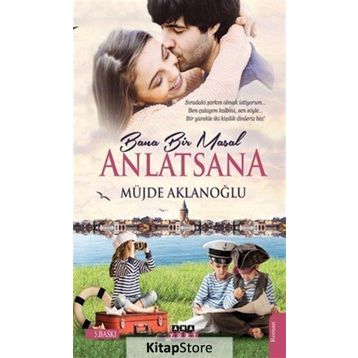 Bana Bir Masal Anlatsana - Müjde Aklanoğlu