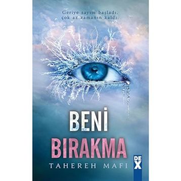 Bana Dokunma 2 Beni Bırakma - Tahereh Mafi