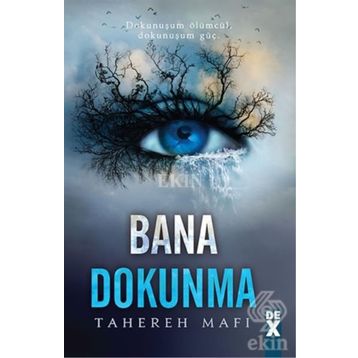 Bana Dokunma - Tahereh Mafi