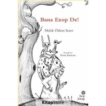 Bana Ezop De! - Melek Özlem Sezer