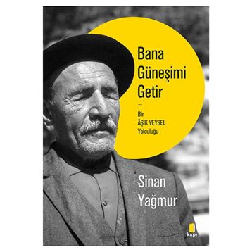 Bana Güneşimi Getir - Sinan Yağmur