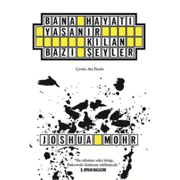 Bana Hayatı Yaşanır Kılan Bazı Şeyler - Joshua Mohr
