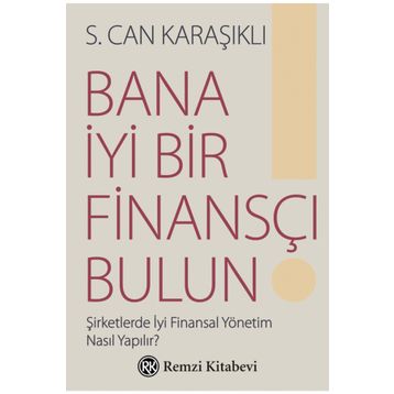 Bana İyi Bir Finansçı Bulun! - S. Can Karaşıklı