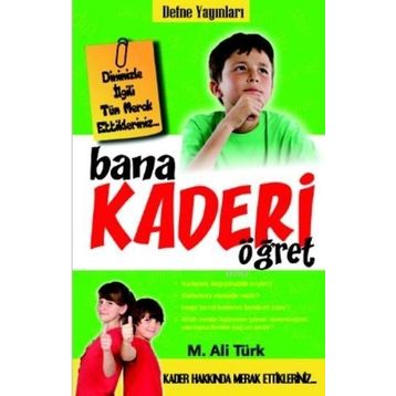 Bana Kaderi Öğret - Mehmet Ali Türk
