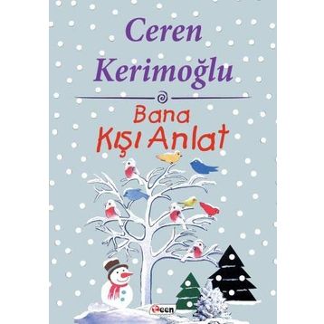 Bana Kışı Anlat - Ceren Kerimoğlu