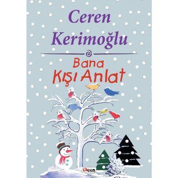 Bana Kışı Anlat - Ceren Kerimoğlu