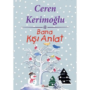 Bana Kışı Anlat - Ceren Kerimoğlu