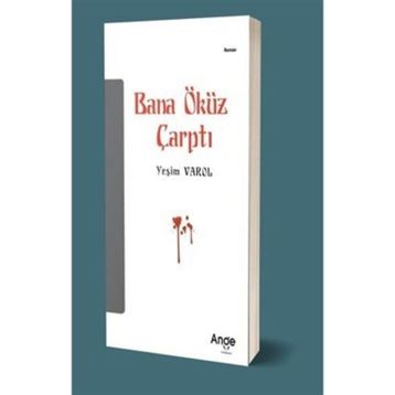 Bana Öküz Çarptı Yeşim Varol