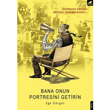 Bana Onun Portresini Getirin - Ege Görgün