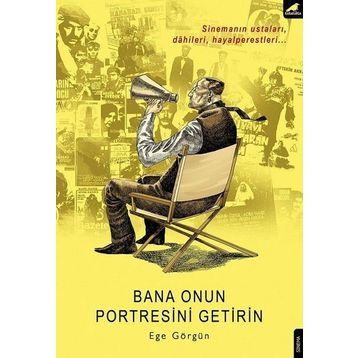 Bana Onun Portresini Getirin - Ege Görgün