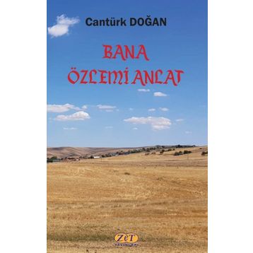 Bana Özlemi Anlat - Cantürk Doğan