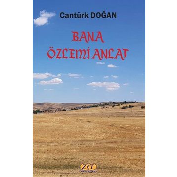 Bana Özlemi Anlat - Cantürk Doğan
