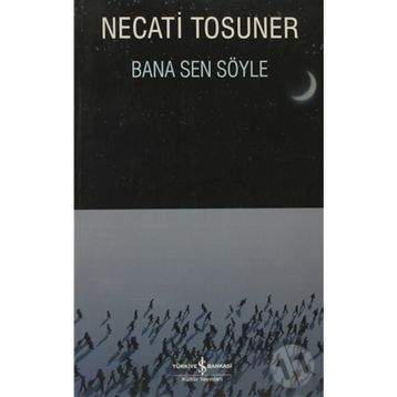 BANA SEN SÖYLE - NECATI TOSUNER