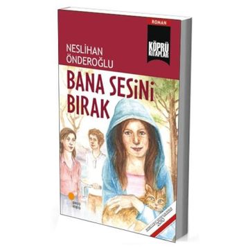 Bana Sesini Bırak - Neslihan Önderoğlu