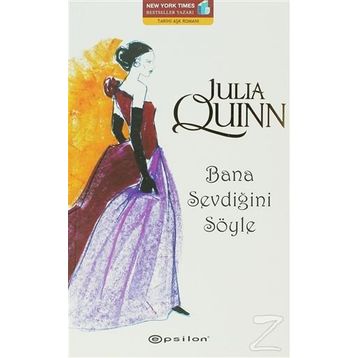 Bana Sevdiğini Söyle - Julia Quinn