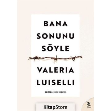 Bana Sonunu Söyle - Valeria Luısellı