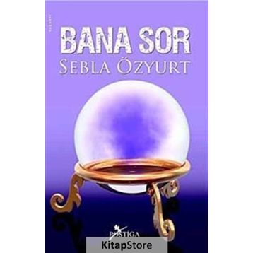 Bana Sor - Sebla Özyurt