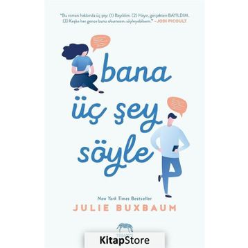 Bana Üç Şey Söyle - Julie Buxbaum