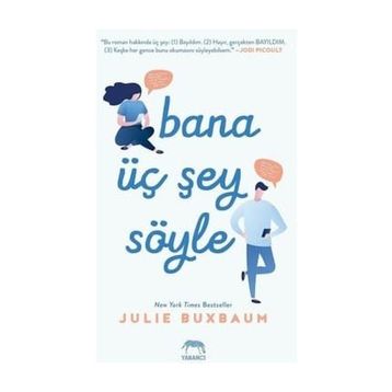Bana Üç Şey Söyle - Julie Buxbaum