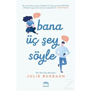 Bana Üç Şey Söyle - Julie Buxbaum