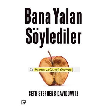 Bana Yalan Söylediler - Seth Stephens - Davidowitz