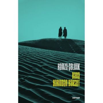 Bana Yarından Bahset - Hamza Çelenk