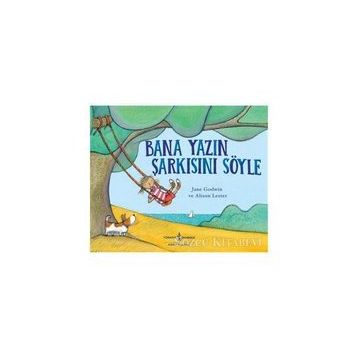 Bana Yazın Şarkısını Söyle - Jane Godwin