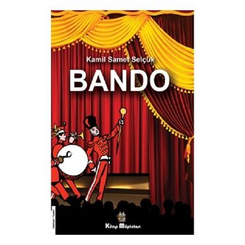 Bando - Kamil Samet Selçuk