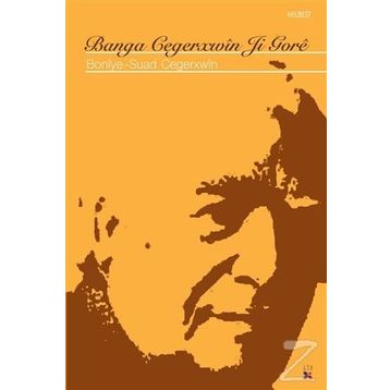 Banga Cegerxwin Ji Gore - Boniye-Suad Cegerxwin