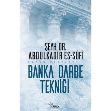 Banka Darbe Tekniği - Abdülkadir Es-Sufi