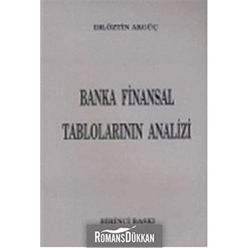 BANKA FINANSAL TABLOLARIN ANALIZI - ÖZTIN AKGÜÇ