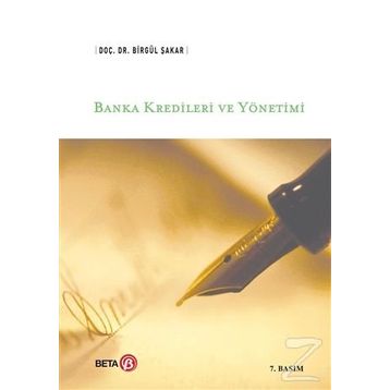 BANKA KREDILERI VE YÖNETİMİ - BİRGÜL ŞAKAR