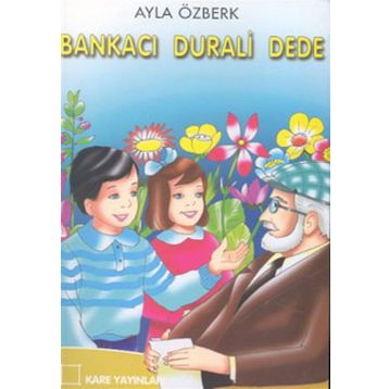 Bankacı Durali Dede - Ayla Özberk