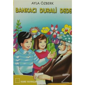 Bankacı Durali Dede - Ayla Özberk