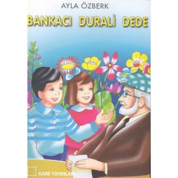 Bankacı Durali Dede - Ayla Özberk