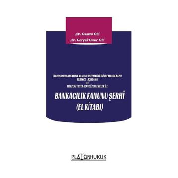 Bankacılık Kanunu Şerhi El Kitabı - Platon Hukuk Yayınevi