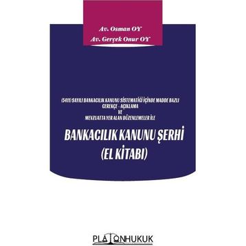 Bankacılık Kanunu Şerhi El Kitabı - Platon Hukuk Yayınevi