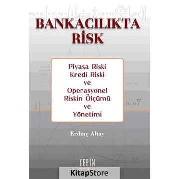 Bankacılıkta Risk - Erdinç Altay