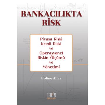 Bankacılıkta Risk - Erdinç Altay
