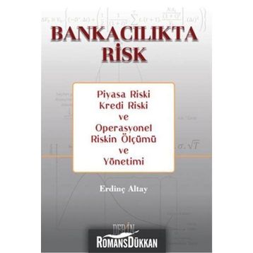 Bankacılıkta Risk - Erdinç Altay