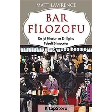 BAR FILOZOFU EN İYİ BIRALAR VE EN İLGİNÇ FELSEFI BILMECELER - MATT LAWRANCE