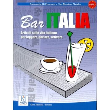 BAR ITALIA (İTALYANCA OKUMA YAZMA KONUŞMA) A1-C1 - A. DI FRANCESCO;CIRO MASSIMO NADDEO